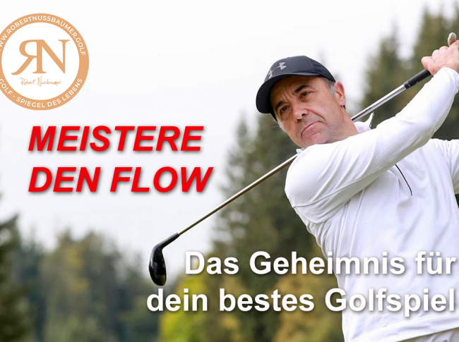 Im Rhythmus des Erfolgs - Flow-Zustand im Golfspiel meistern