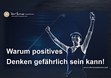 🔑 Warum positives Denken dein Golfspiel gefährden kann! 🔑