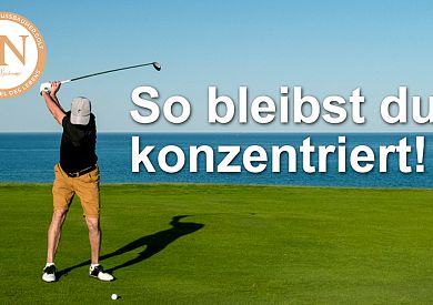 Konzentration auf dem Golfplatz: So wirst du unschlagbar! 🎯