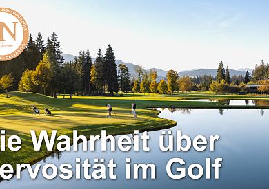 Die Wahrheit über Nervosität im Golf